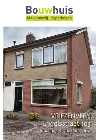 Brochure - Brochure - Engelsstraat 103 - Vriezenveen.pdf - Engelsstraat 103, 7671 BR Vriezenveen